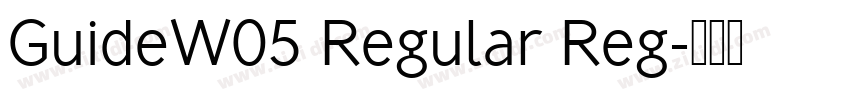 GuideW05 Regular Reg字体转换